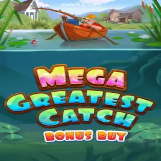 Experience the Thrill of MegaGreatestCatchBonusBuy on 93J.COM Platform - Online Slots Brasil #1