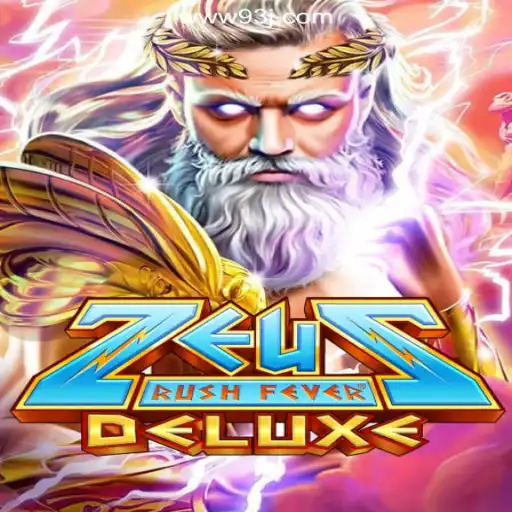Explore the Thrills of ZeusRushFeverDeluxe on 93J.COM Platform